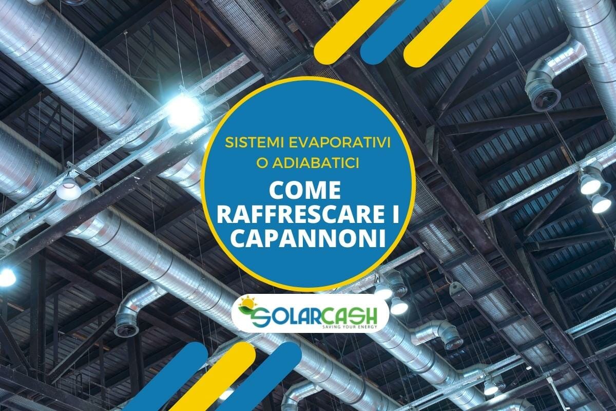 Raffrescamento capannoni: la soluzione sono i sistemi evaporativi