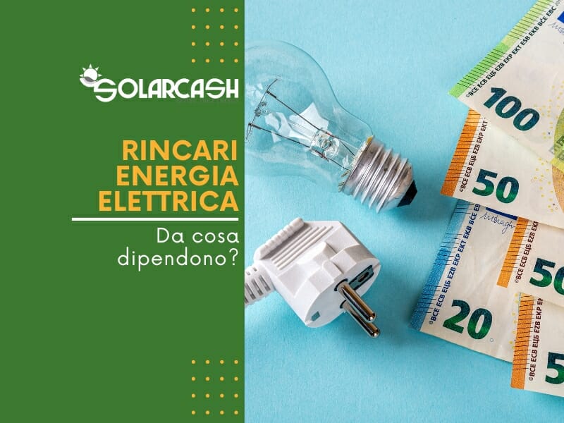 Da cosa dipendono i rincari energia elettrica?