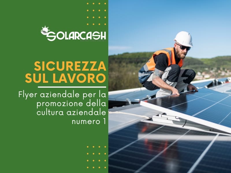 Volantino 1 - cultura aziendale della Sicurezza sul lavoro - Solar Cash